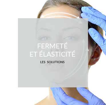 fermeté et elasticité