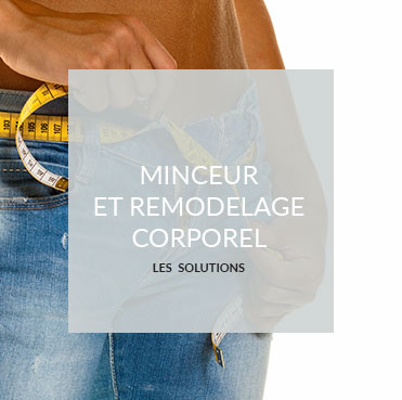 Minceur et remodelage corporel